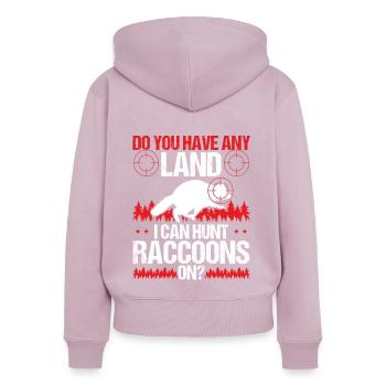 Raccoon Slayer Land I can hunt Raccoons Hunting - Women's Premium Organic Zip Hoodie - dusky pink - Back - Julia (174cm)
