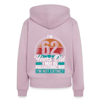 62 Birthday Idea Men Birthdays Funny 62 Year Old - Women's Premium Organic Zip Hoodie - dusky pink - Back - Julia (174cm)