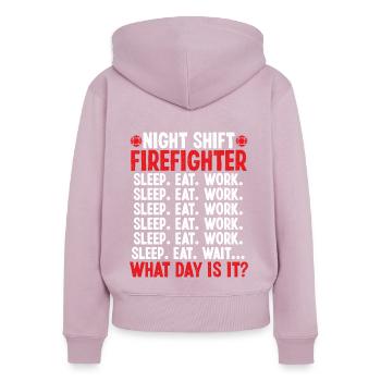 Night Shift Firefighter What day is it Firemen - Women's Premium Organic Zip Hoodie - dusky pink - Back - Julia (174cm)