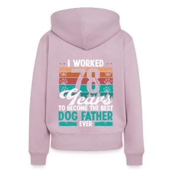 78 Year Old Best Dog Father 78 Birthday Dog Dad - Women's Premium Organic Zip Hoodie - dusky pink - Back - Julia (174cm)