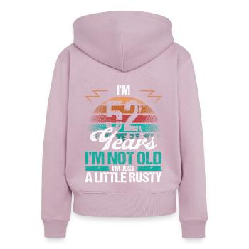 52 Birthday Idea Funny Im not old Humor Year old52 - Women's Premium Organic Zip Hoodie - dusky pink - Back - Julia (174cm)
