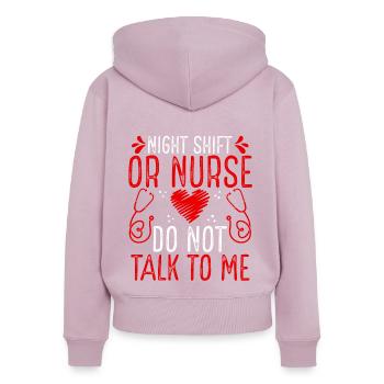 Night Shift Operating Room Nurse Do not talk - Women's Premium Organic Zip Hoodie - dusky pink - Back - Julia (174cm)