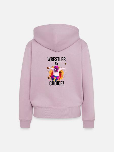 "Wrestler by Choice!" - Frauen Premium Bio Zip Hoodie - Altrosa