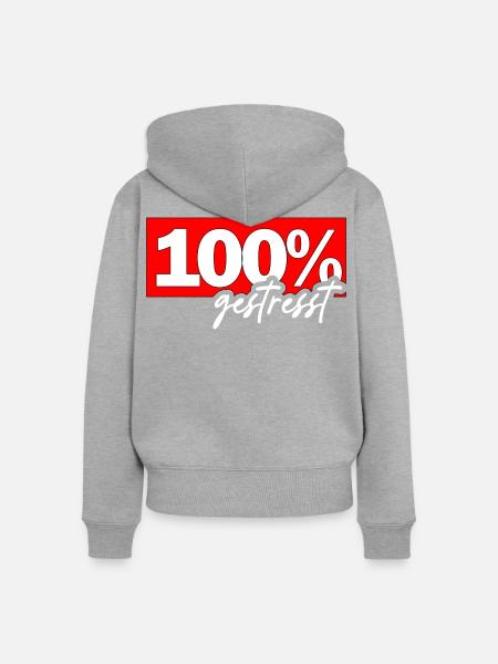 100% gestresst - Frauen Premium Bio Zip Hoodie - Grau meliert