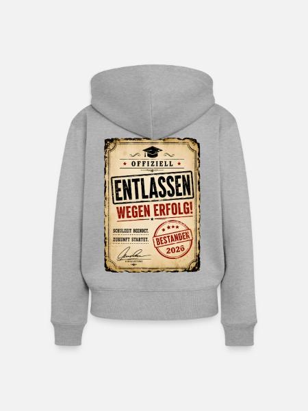 Entlassen wegen Erfolg – Abschluss 2026 - Frauen Premium Bio Zip Hoodie - Grau meliert