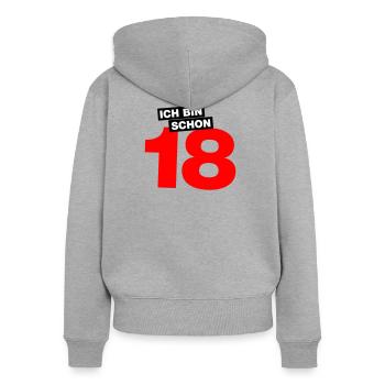 Ich bin schon 18 - Frauen Premium Bio Zip Hoodie - Grau meliert - Hinten - Selfina (174cm)