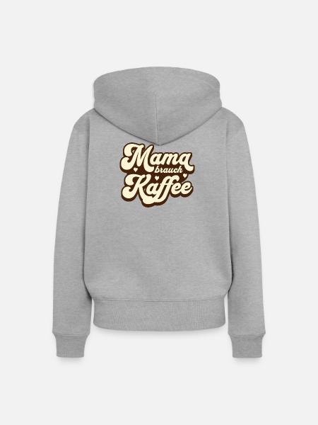 Mama brauch Kaffee - Frauen Premium Bio Zip Hoodie - Grau meliert