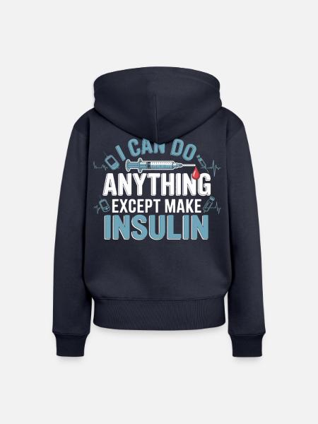 Ich kann alles außer Insulin - Frauen Premium Bio Zip Hoodie - Navy