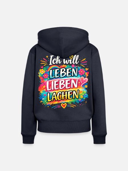 Ich will Leben-Lieben-Lachen - Frauen Premium Bio Zip Hoodie - Navy