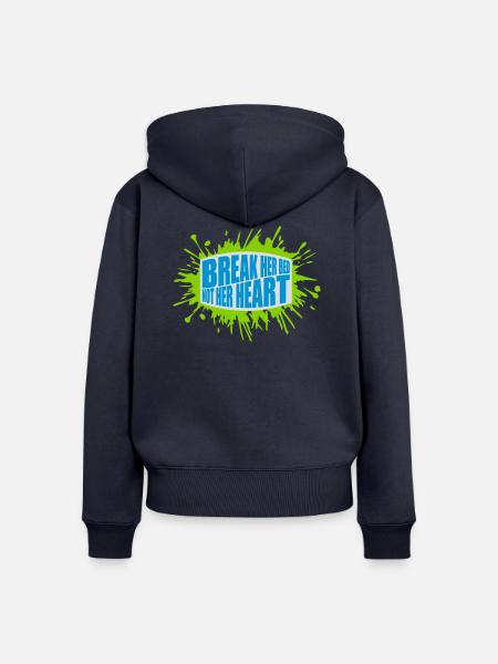 break her bed Zitat - Frauen Premium Bio Zip Hoodie - Navy