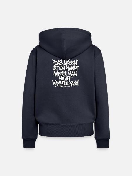 Graffiti Lebensweisheit Kampfkunst Spruch - Frauen Premium Bio Zip Hoodie - Navy