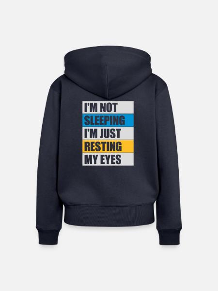im not sleeping Zitat - Frauen Premium Bio Zip Hoodie - Navy