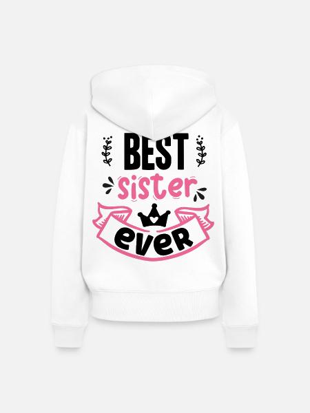 Beste Schwester aller Zeiten - Frauen Premium Bio Zip Hoodie - Weiß