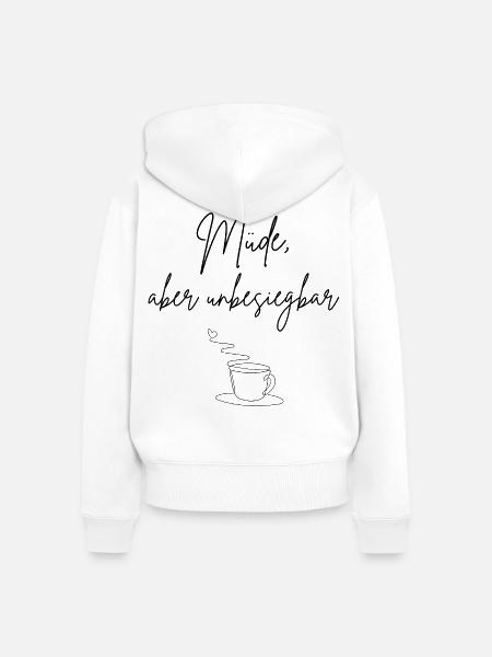 Müde aber unbesiegbar - Frauen Premium Bio Zip Hoodie - Weiß