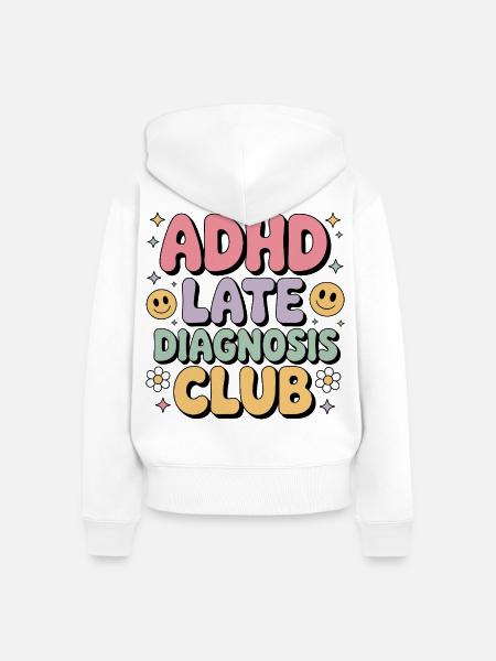 ADHD Late Diagnosis Club - Frauen Premium Bio Zip Hoodie - Weiß