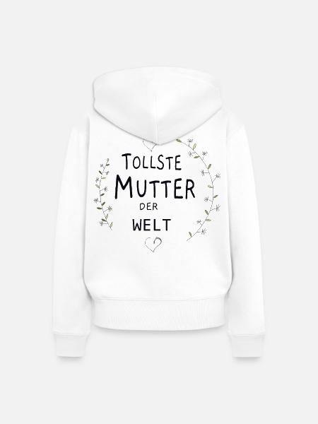 Tollste Mutter der Welt - Frauen Premium Bio Zip Hoodie - Weiß
