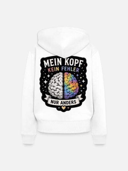 Mein Kopf: Kein Fehler, Anders - Frauen Premium Bio Zip Hoodie - Weiß