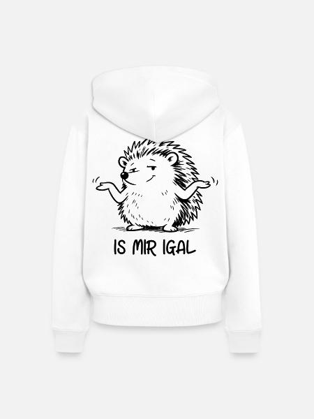 Igel - is mir igal - Frauen Premium Bio Zip Hoodie - Weiß