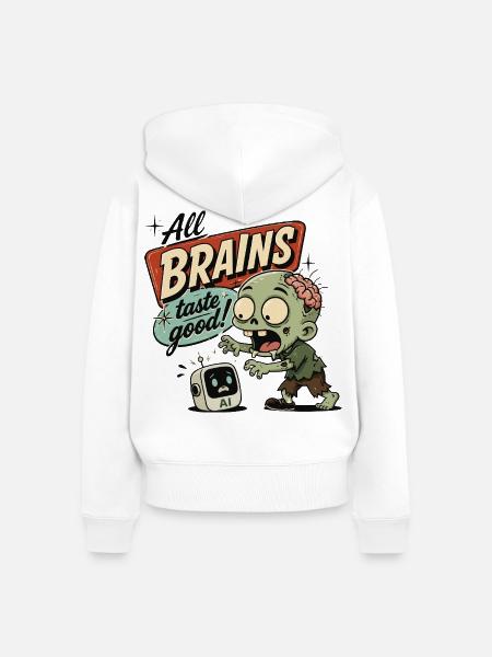 All Brains Taste Good - Frauen Premium Bio Zip Hoodie - Weiß