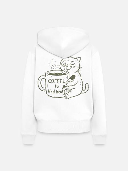 Kaffee-Katze: Und Heute? - Frauen Premium Bio Zip Hoodie - Weiß