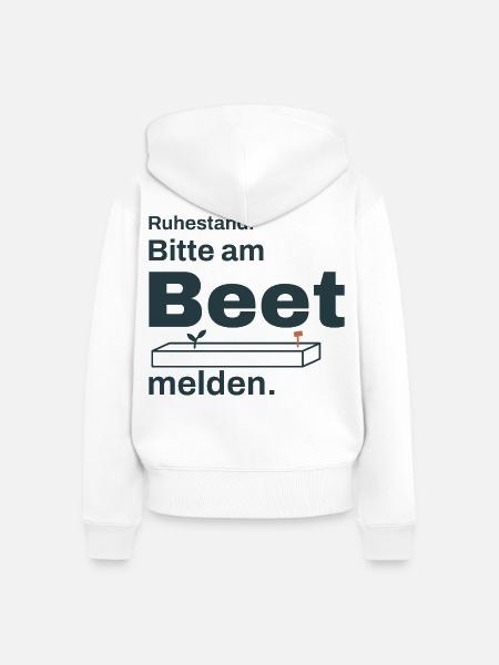 Ruhestand – Bitte am Beet melden - Frauen Premium Bio Zip Hoodie - Weiß