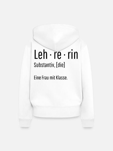 Lehrerin Substantiv Definition Schule Geschenk - Frauen Premium Bio Zip Hoodie - Weiß