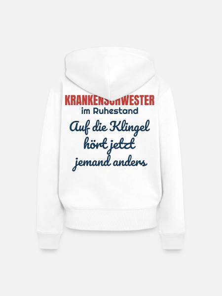 Krankenschwester im Ruhestand – Patientenklingel - Frauen Premium Bio Zip Hoodie - Weiß