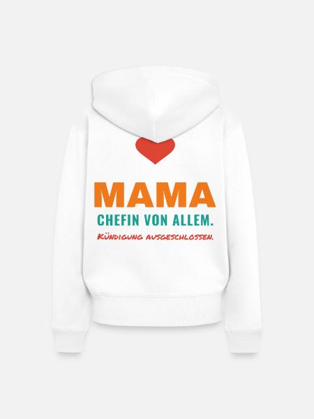 Mama – Chefin von allem - Frauen Premium Bio Zip Hoodie - Weiß