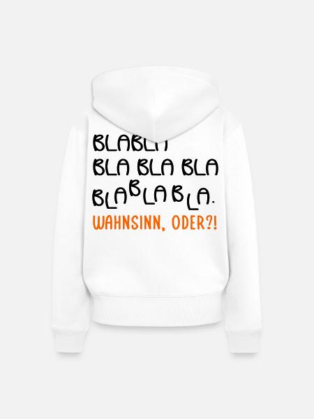 Gespräche Wahnsinn - Frauen Premium Bio Zip Hoodie - Weiß