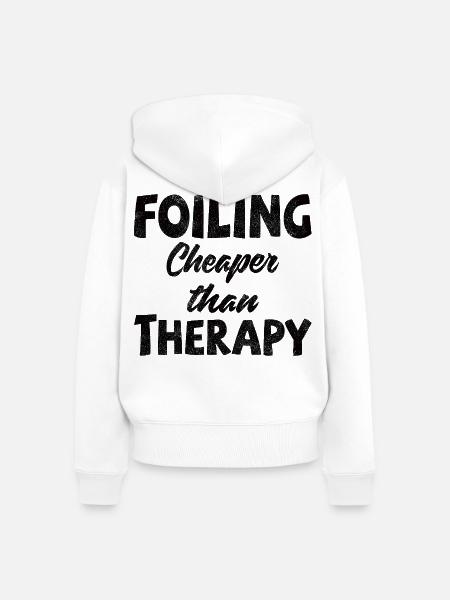 Foiler -  Foiling. Cheaper than Therapy - Frauen Premium Bio Zip Hoodie - Weiß
