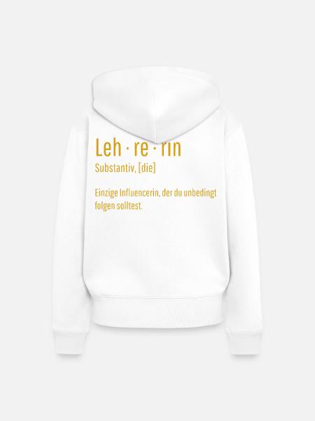 Lehrerin Substantiv Influencerin Lustig Geschenk - Frauen Premium Bio Zip Hoodie - Weiß