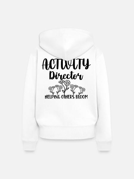 Activity Director Blumen Spruch - Frauen Premium Bio Zip Hoodie - Weiß
