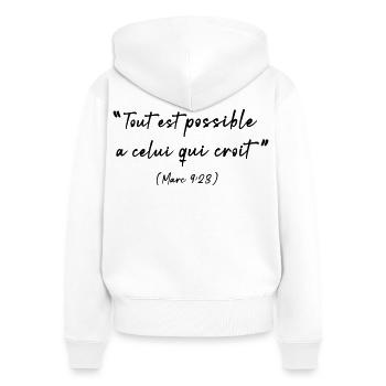 Tout est possible à celui qui croit (Marc 9:23) - Sweat à capuche zippé Premium bio Femme - blanc - Dos - AI Model Female 172 light (172cm)