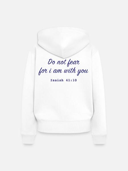 Christliches Zitat Do not fear - Frauen Premium Bio Zip Hoodie - Weiß