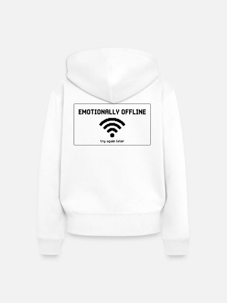 Emotionally Offline Shirt – Funny Meme - Frauen Premium Bio Zip Hoodie - Weiß