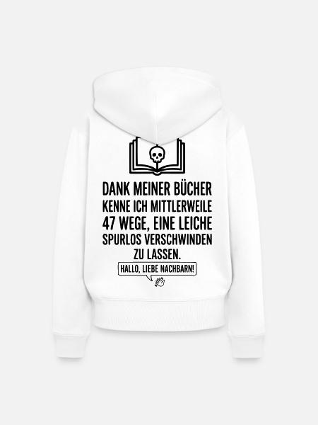 Krimi & Bücherwurm Thriller Hallo Nachbar - Frauen Premium Bio Zip Hoodie - Weiß