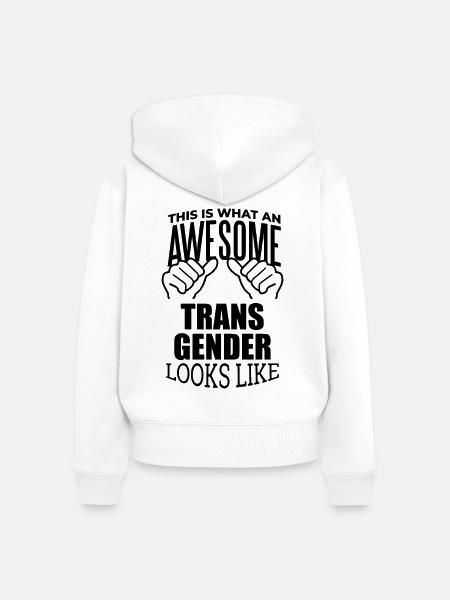 Transgender Transgender Transgender - Frauen Premium Bio Zip Hoodie - Weiß