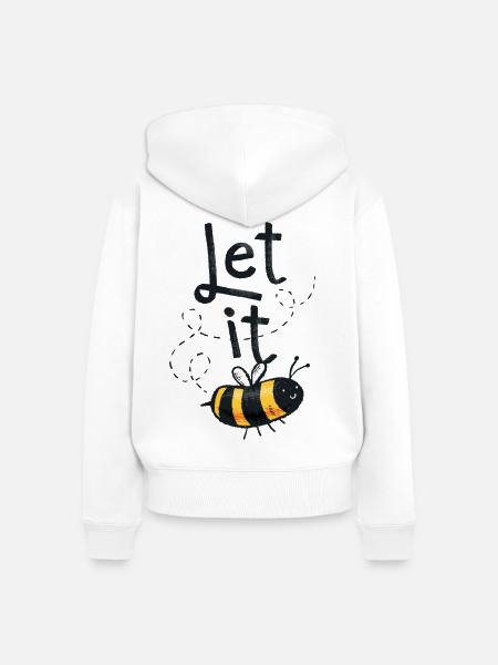 Let It Bee Biene Spruch - Frauen Premium Bio Zip Hoodie - Weiß