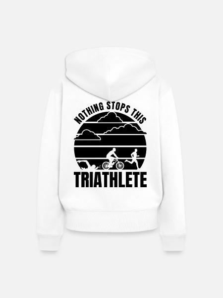 Nothing Stops This Triathlete - Frauen Premium Bio Zip Hoodie - Weiß