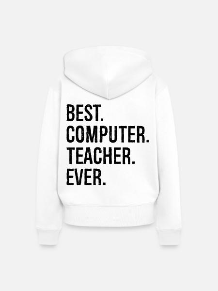 best computer teacher ever - Frauen Premium Bio Zip Hoodie - Weiß