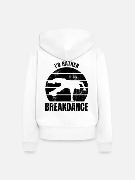 Breakdancer Spruch - Frauen Premium Bio Zip Hoodie - Weiß