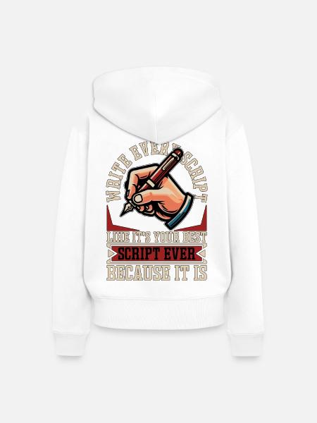 Screenwriter Write Every Script Like Scripwriting - Frauen Premium Bio Zip Hoodie - Weiß