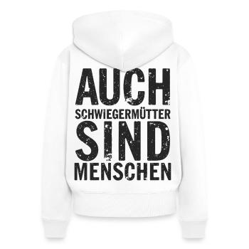 Même les belles-mères sont des gens qui disent - Sweat à capuche zippé Premium bio Femme - blanc - Dos - AI Model Female 172 light (172cm)