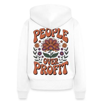 Anti-Capitalist People Over Profit - Women's Premium Organic Zip Hoodie - white - Back - AI Model Female 172 light (172cm)