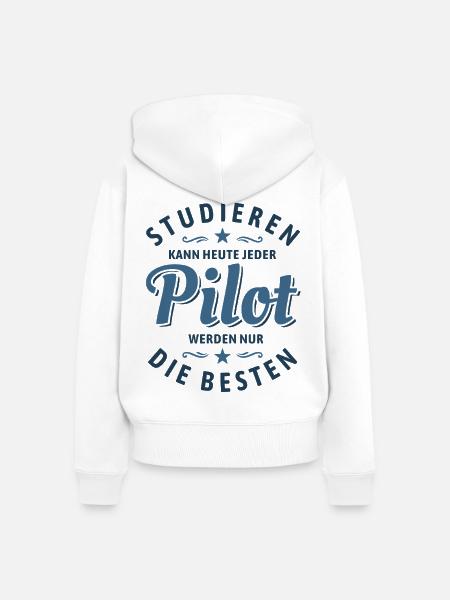 Studieren kann jeder - Pilot Spruch - Frauen Premium Bio Zip Hoodie - Weiß
