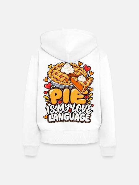 Pie ist meine Liebessprache - Frauen Premium Bio Zip Hoodie - Weiß