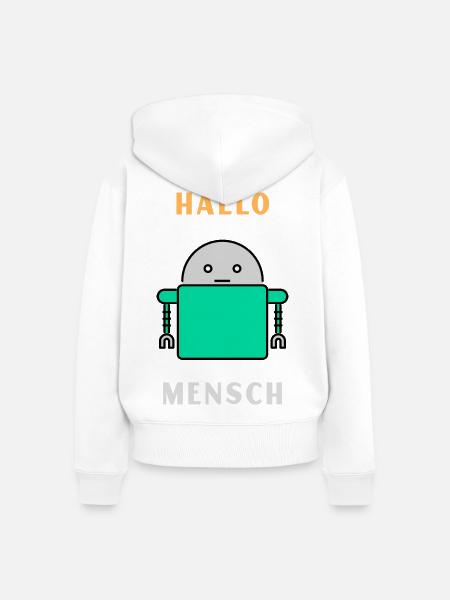 Hallo Mensch - Roboter Begrüßung - Frauen Premium Bio Zip Hoodie - Weiß