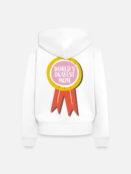 Weltbeste Durchschnitts-Mama – Lustiger Mom-Spruch - Frauen Premium Bio Zip Hoodie - Weiß