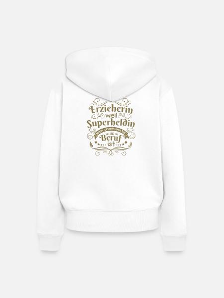 Erzieherin geschenkideen - Frauen Premium Bio Zip Hoodie - Weiß