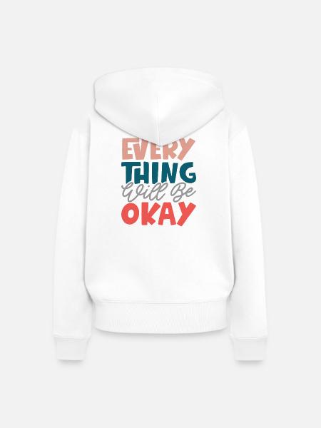 Alles wird gut - Frauen Premium Bio Zip Hoodie - Weiß